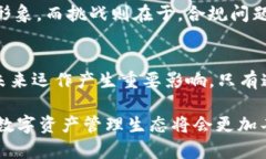   “TP钱包年底会封吗？一起来看看它